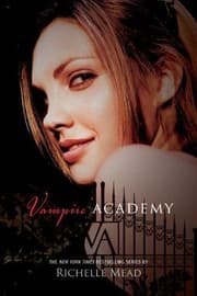 Vampire Academy by Richelle Mead, Richelle Mead