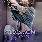 Common Goal by Rachel Reid