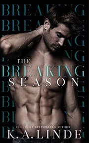 The Breaking Season by K A Linde