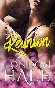Reunion by London Hale