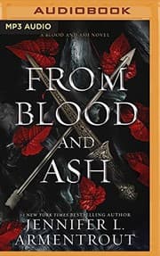 From Blood and Ash by Jennifer L. Armentrout, Stina Nielsen