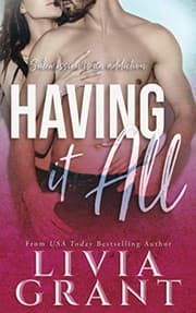 Having it All by Livia Grant