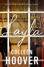 Layla by Colleen Hoover, Brian Pallino