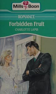 Forbidden Fruit by Charlotte Lamb