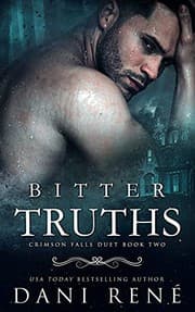 Bitter Truths by Dani René, Illuminate Author Services, Jay Aheer