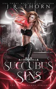Succubus Sins by J.R. Thorn