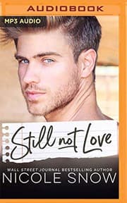 Still Not Love by Nicole Snow, Chris Chappell, Emma Wilder