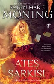 Ates Sarkisi by Karen Marie Moning