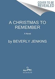 A Christmas to Remember by Beverly Jenkins