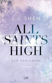 All Saints High - Der Verlorene by L.J. Shen