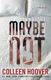 Maybe not by Colleen Hoover