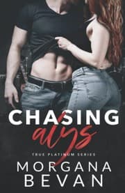 Chasing Alys by Morgana Bevan