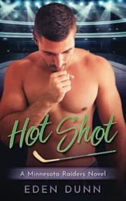 Hot Shot by Eden Dunn