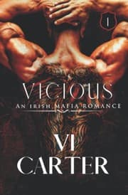 Vicious by Vi Carter, Vi Carter