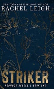 Striker by Rachel Leigh