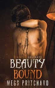 Beauty Bound by Megs Pritchard, Rebecca J Cartee, Abbie Nicole, Mibl Art