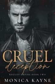 Cruel Deception by Monica Kayne