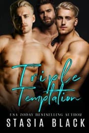 Triple Temptation, The Full Mavros Brothers Saga by Stasia Black