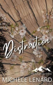 Distraction by Michele Lenard