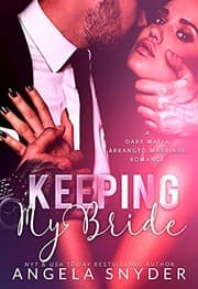 Keeping My Bride by Angela Snyder