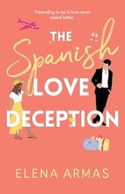 The Spanish Love Deception by Elena Armas