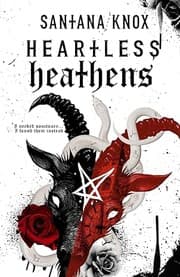 Heartless Heathens by Santana Knox