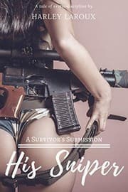 His Sniper by Harley Laroux