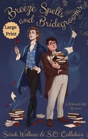 Breeze Spells and Bridegrooms by Sarah Wallace, S. O. Callahan