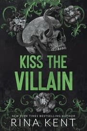 Kiss the Villain by Rina Kent
