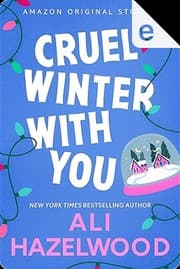 Cruel Winter with You by Ali Hazelwood