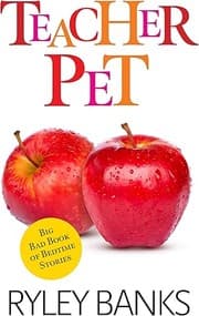 Teacher Pet by Ryley Banks