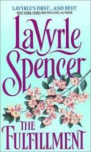 The Fulfillment by LaVyrle Spencer