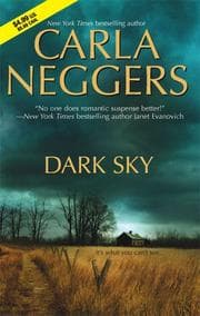Dark Sky (Mira Romantic Suspense) by Carla Neggers