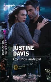 Operation Midnight
Harlequin Romantic Suspense by Justine Davis