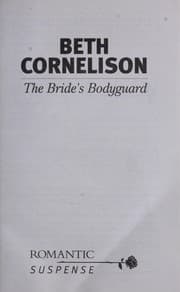 The bride's bodyguard by Beth Cornelison