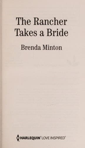 The rancher takes a bride by Brenda Minton