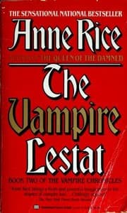 The Vampire Lestat by Anne Rice