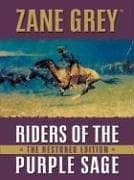 Riders of the Purple Sage by Zane Grey