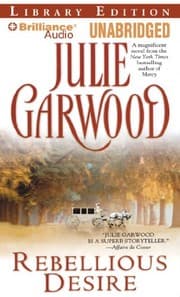 Rebellious Desire by Julie Garwood