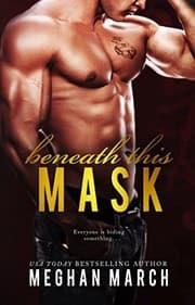 Beneath This Mask by Meghan March