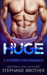 HUGE by Stephanie Brother, Samantha Twinn