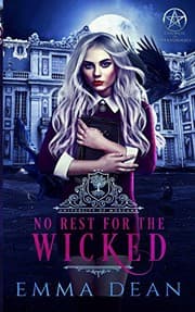 No Rest for the Wicked by Emma Dean
