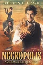 Necropolis by Jordan L. Hawk