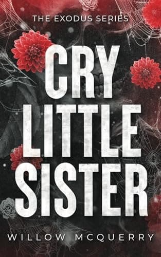 Cry Little Sister by Willow McQuerry