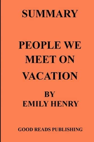 People We Meet on Vacation: Collector's Edition (Netflix Tie-In) by Emily Henry